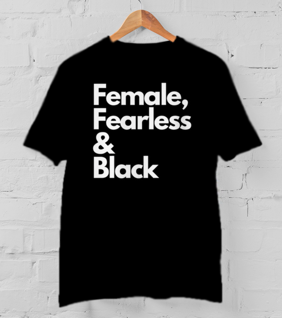 Female Fearless And Black T-Shirt