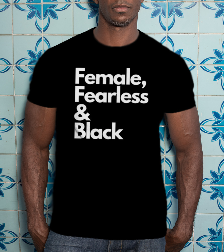 Female Fearless And Black T-Shirt