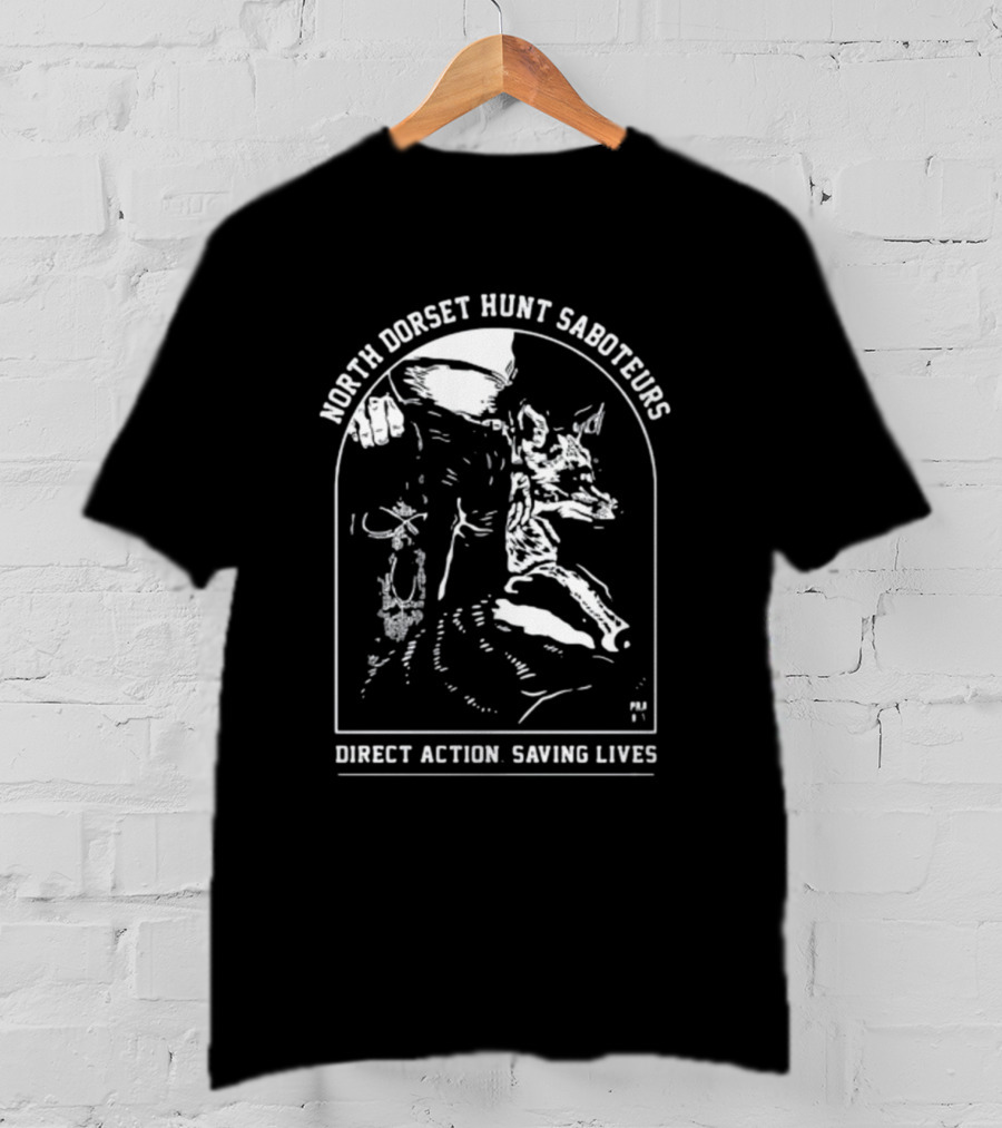 North Dorset Hunt Saboteurs Direct Action Saving Lives T-Shirt