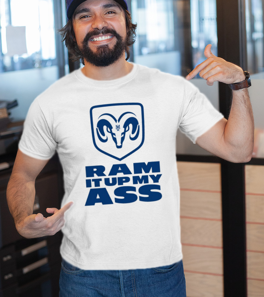 RAM It Up My Ass Blue Bomber T-Shirt