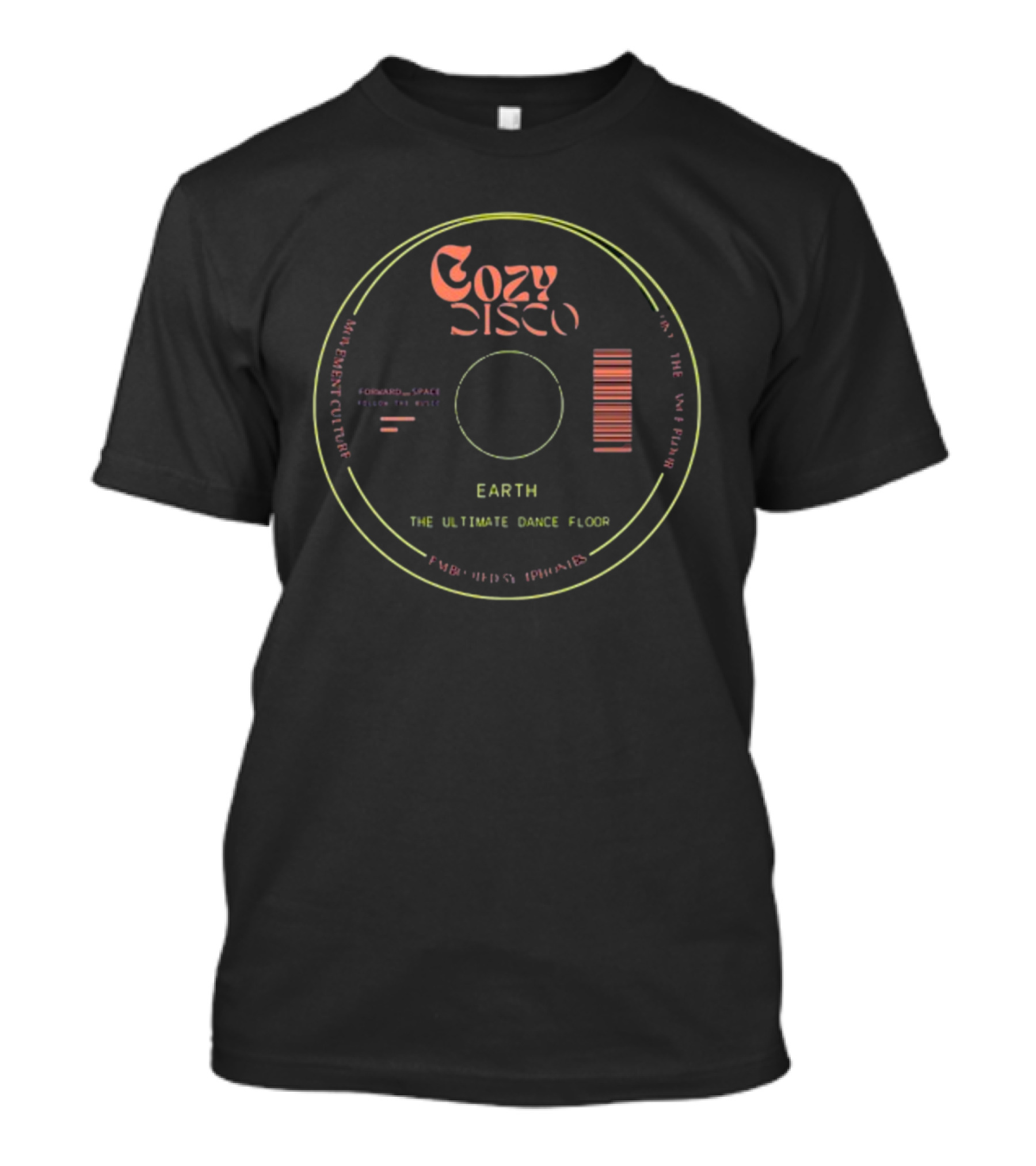 Cozy Disco Earth Forward Space Ultimate Dance Floor Vinyl Record T-Shirt