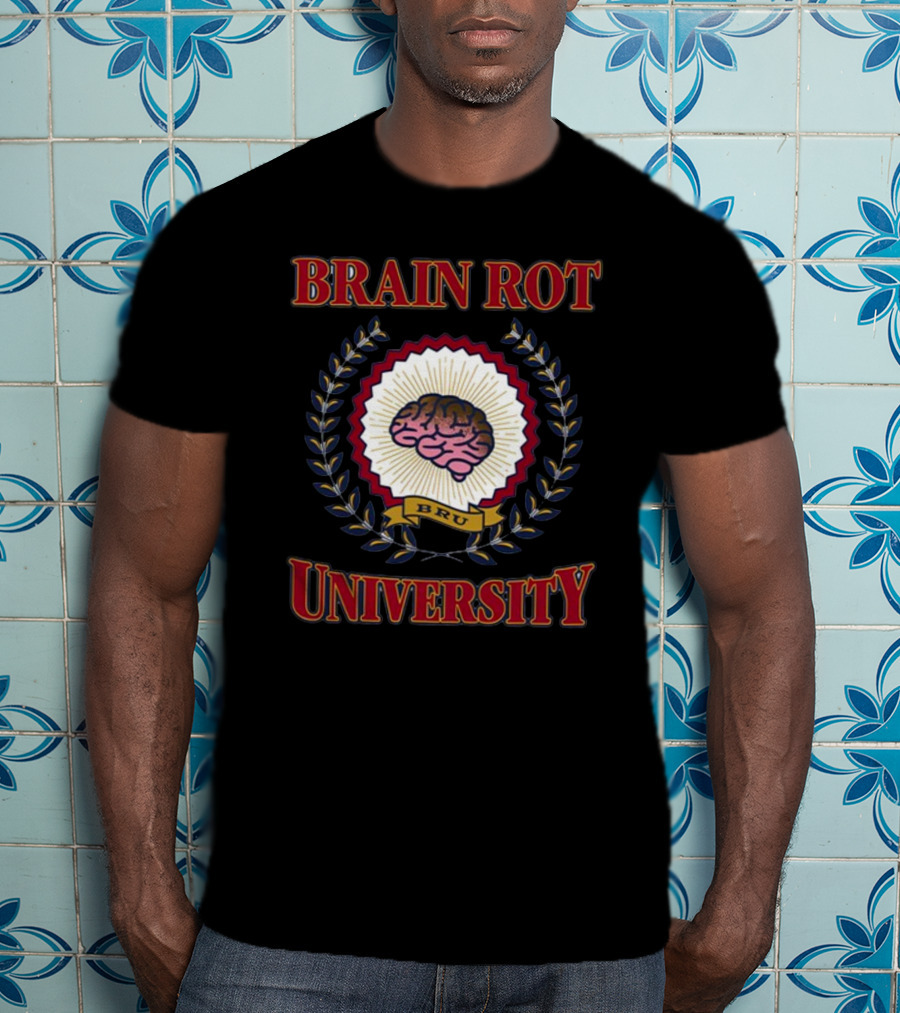 Shitheadsteve Brain Rot University BRU Brain Emblem T-Shirt