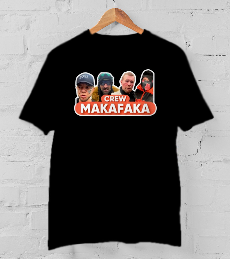 Crew Makafaka Boss Tike Myson Makafaka Crew T-Shirt