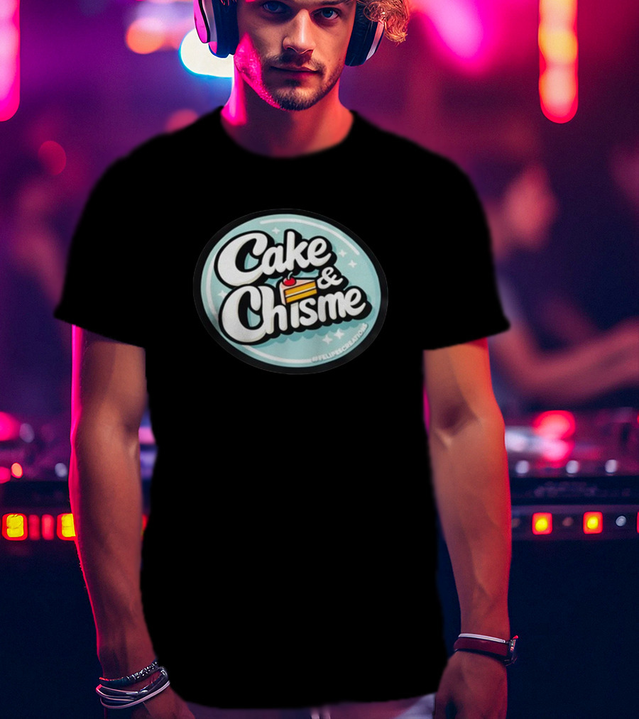 Cake And Chisme Felipe’S Creations Sticker Text With Cake Slice T-Shirt