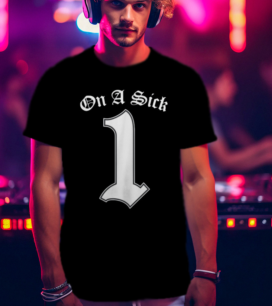 Foosgonewild On A Sick 1 T-Shirt