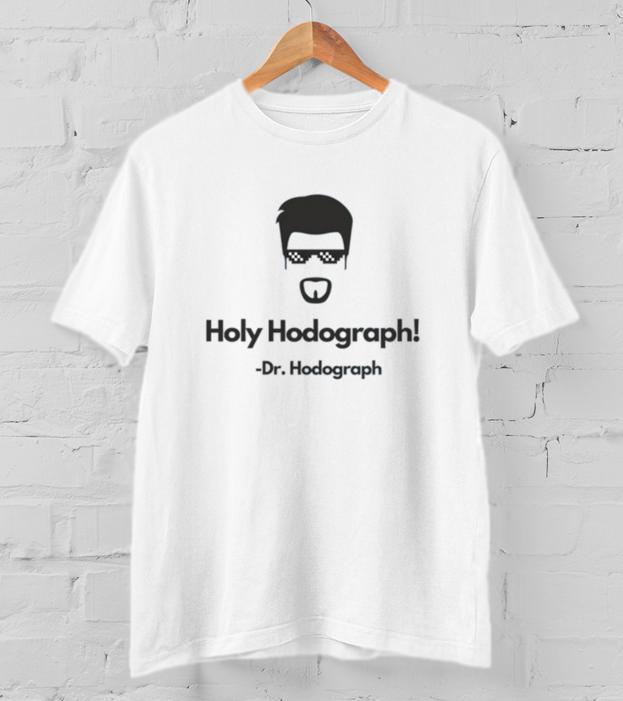 Holy Hodograph Dr. Hodograph T-Shirt