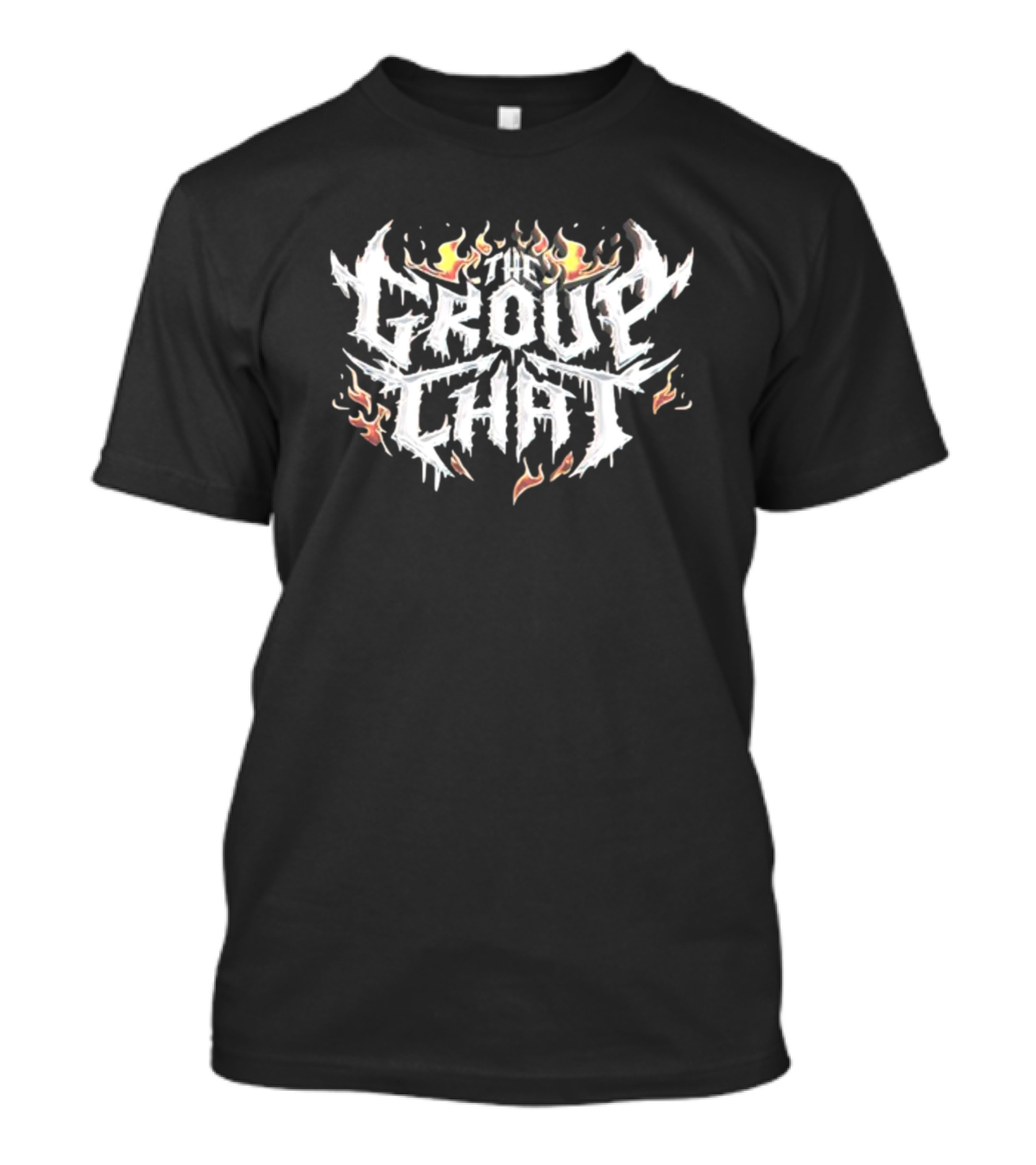 The Group Chat Fire Text Flame T-Shirt