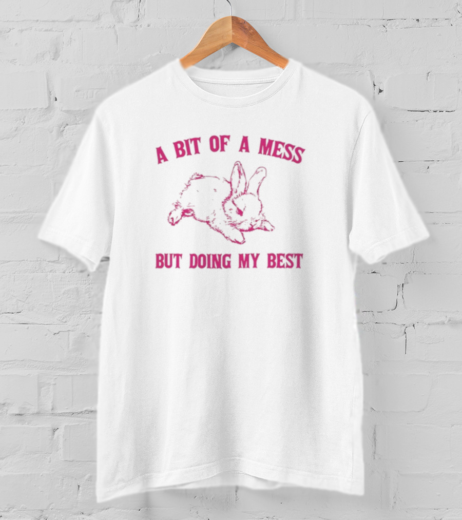 A Bit Of A Mess But Doing My Best Rabbit Sketch In T-Shirt