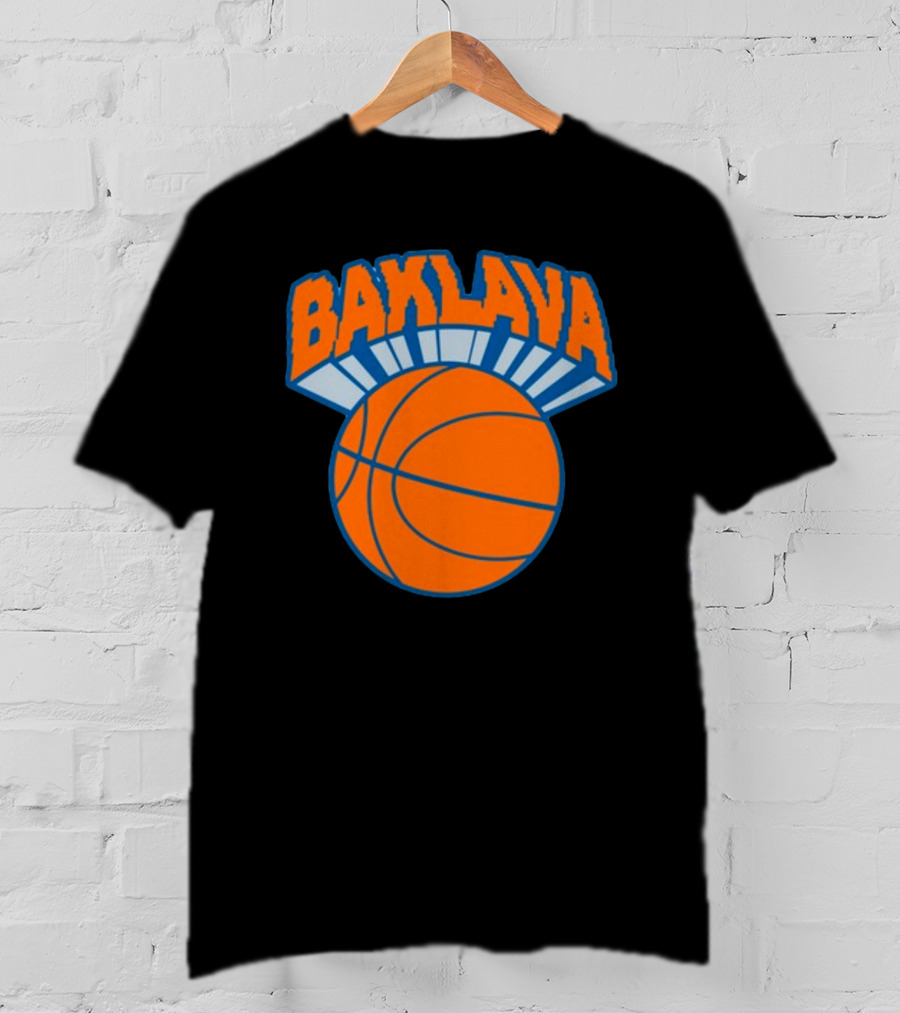 Bambambaklava Baklava Basketball Knicks T-Shirt