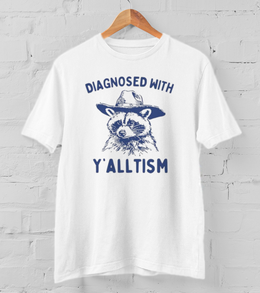 Diagnosed With Y'alltism Raccoon Wearing Cowboy Hat T-Shirt