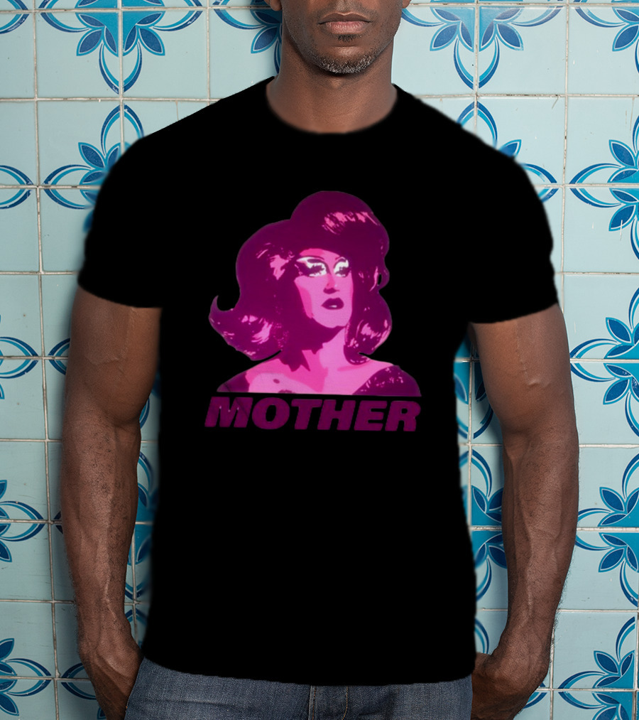 Mybestjudy Mother Tori Nooch Drag Queen T-Shirt