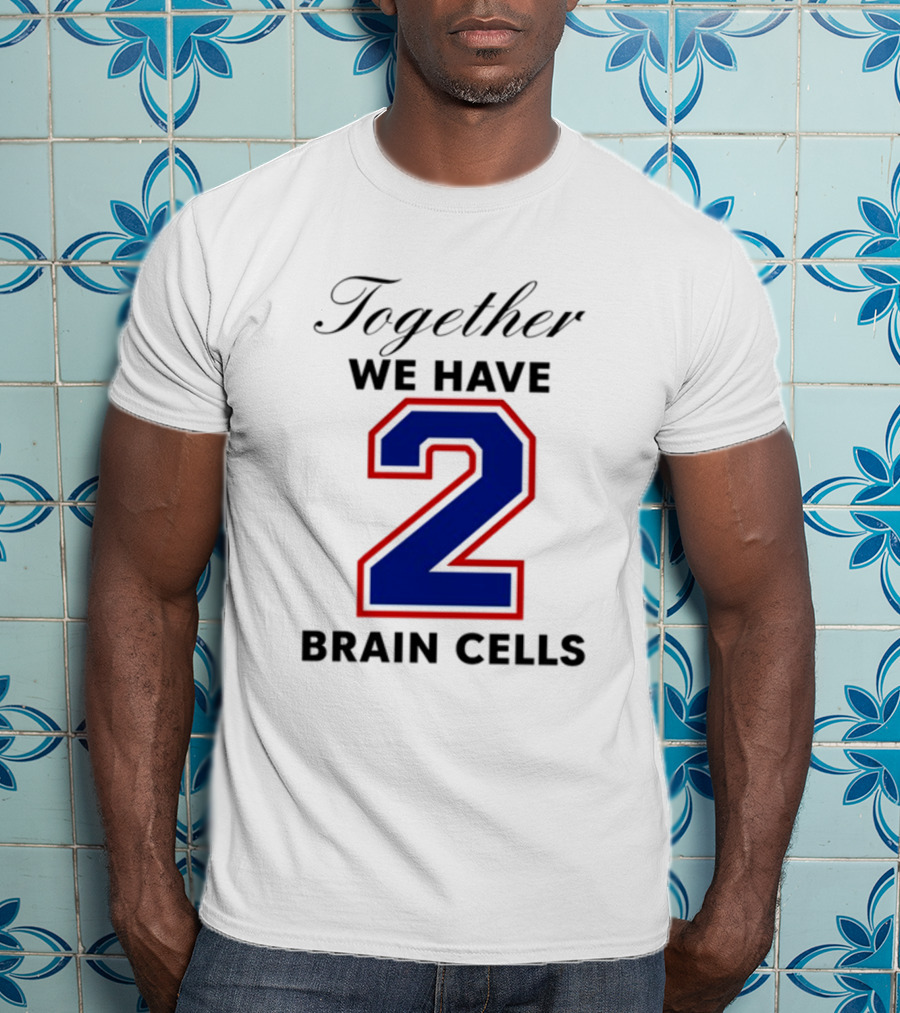 Together We Have 2 Brain Cells Blue Red Outline T-Shirt
