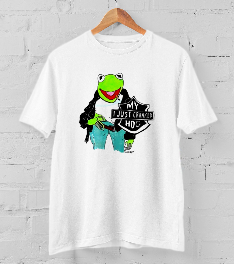 Matt Gray My I Just Cranked Hog Kermit Biker T-Shirt
