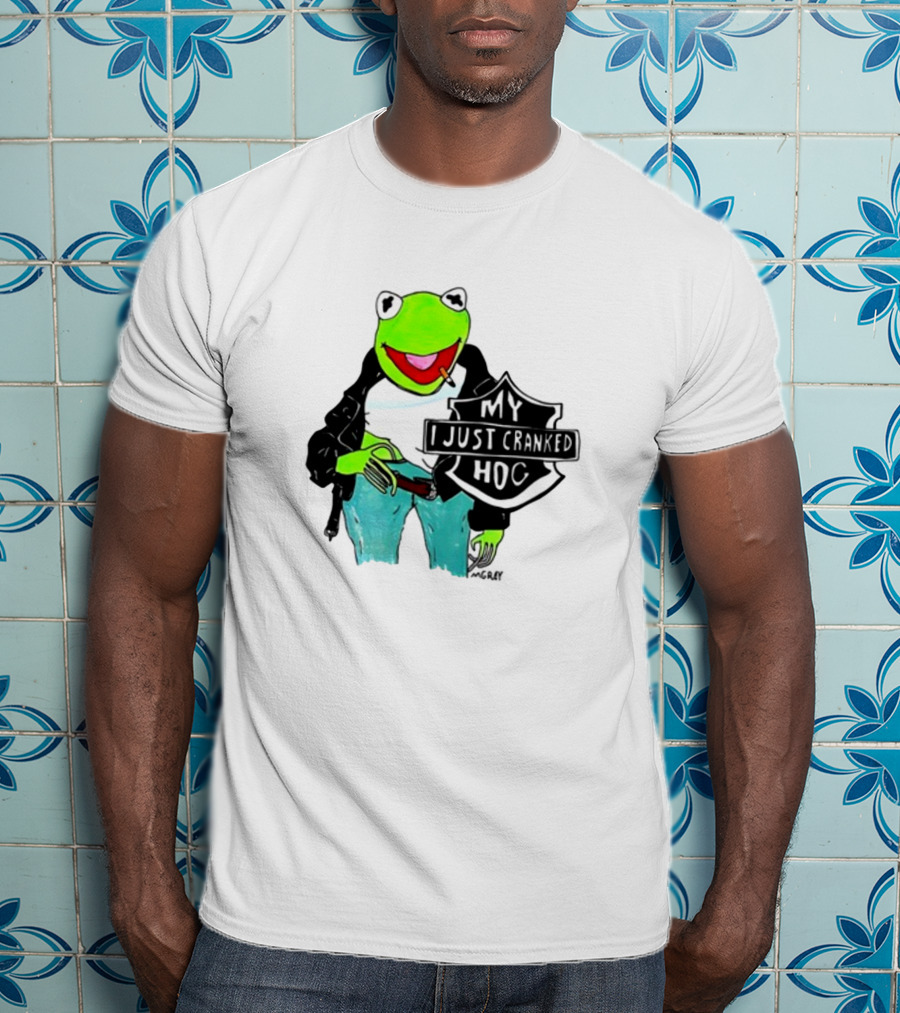 Matt Gray My I Just Cranked Hog Kermit Biker T-Shirt