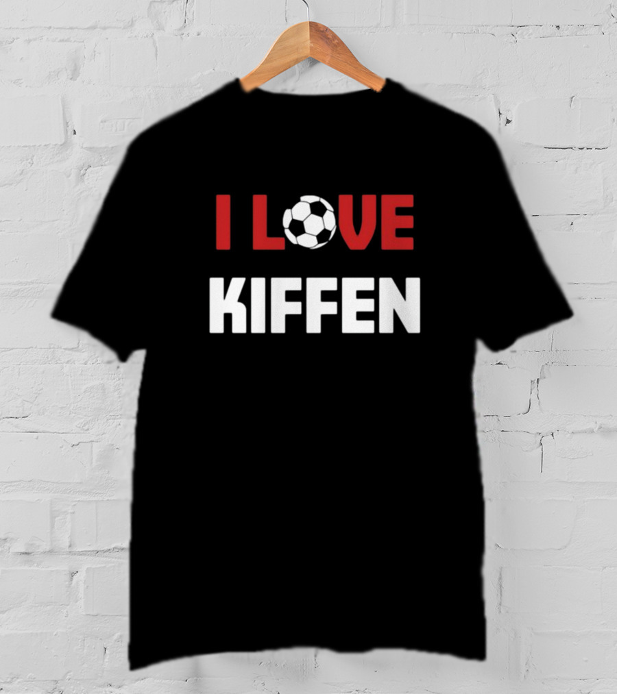 I Love Kiffen Soccer Ball Text T-Shirt