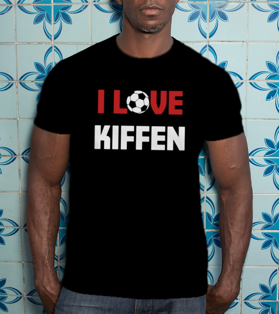 I Love Kiffen Soccer Ball Text T-Shirt
