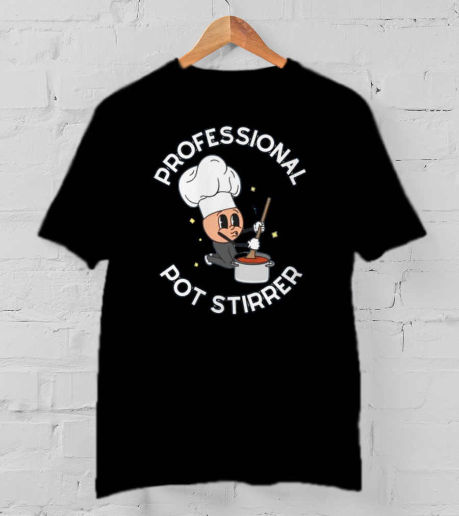 Doublecrossco Professional Pot Stirrer Chef Whimsical Cooking T-Shirt