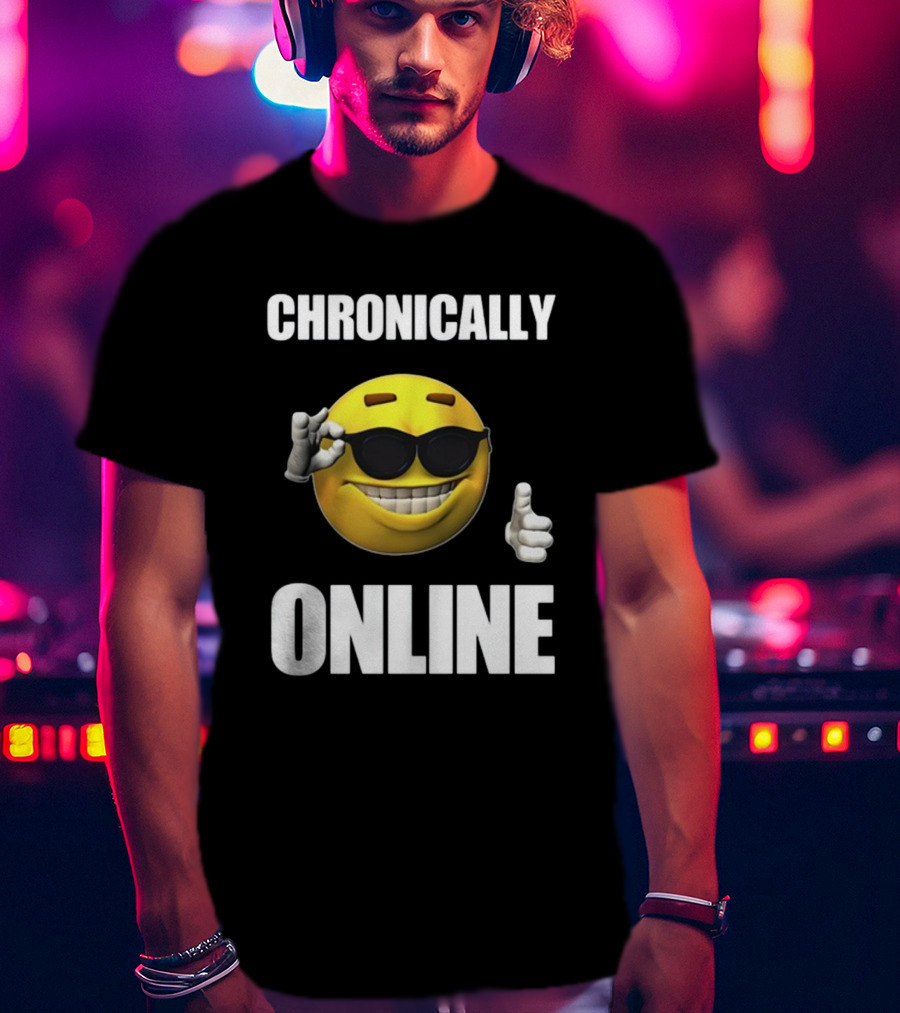 Chronically Online Cool Sunglasses Thumbs Up Emoji T-Shirt