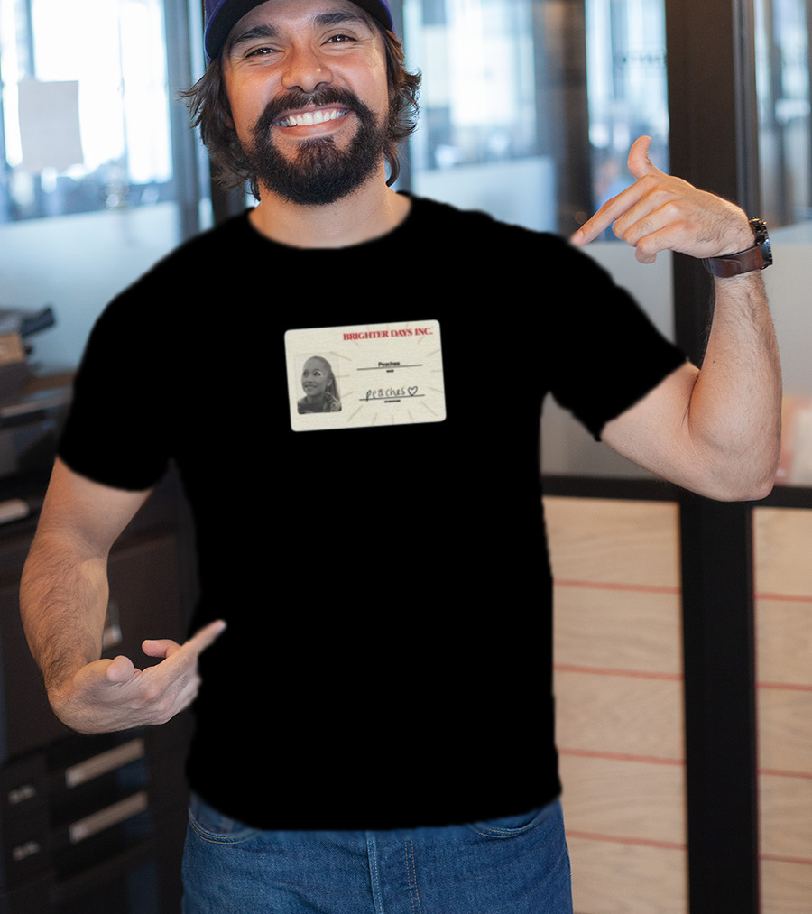 Brighter Days Inc Peaches Smiling Badge TeamAriana T-Shirt