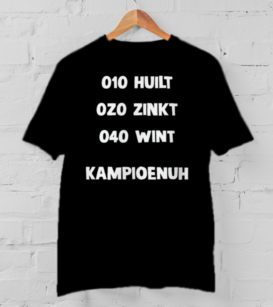 010 Huilt 020 Zinkt 040 Wint Kampioenuh Rotterdam Feyenoord Fans Teasing PSV Victory T-Shirt