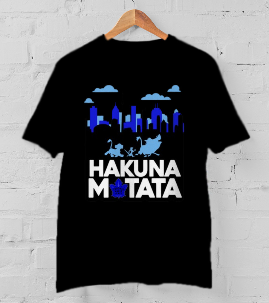 Hakuna Matata Toronto Skyline With Characters Toronto Maple Leafs T-Shirt