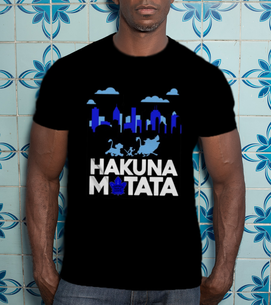 Hakuna Matata Toronto Skyline With Characters Toronto Maple Leafs T-Shirt