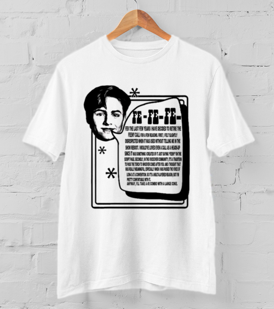 Podmeetsworldshow Feeny Call Quote Design With Classic Feeny Call Phrase T-Shirt