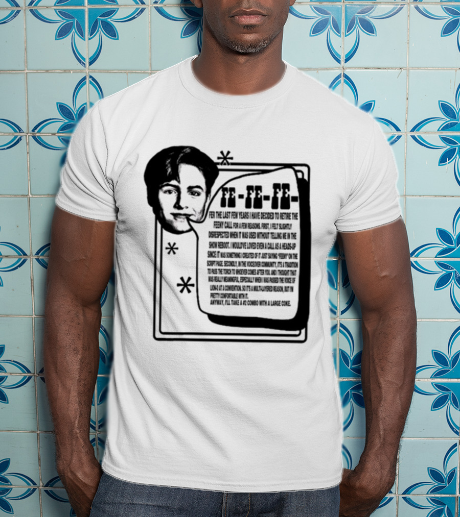 Podmeetsworldshow Feeny Call Quote Design With Classic Feeny Call Phrase T-Shirt