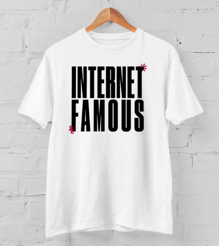 6Arelyhuman Internet Famous T-Shirt
