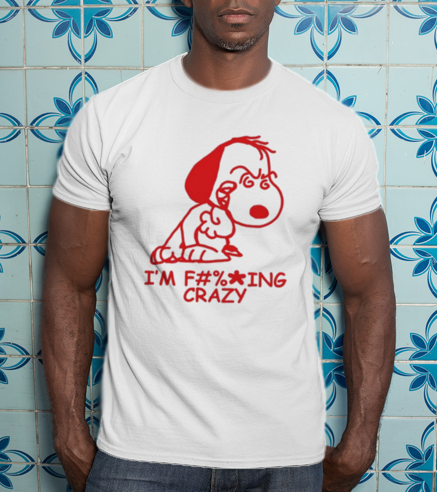 I'm F#%*ing Crazy Red Cartoon Character With Angry Expression T-Shirt