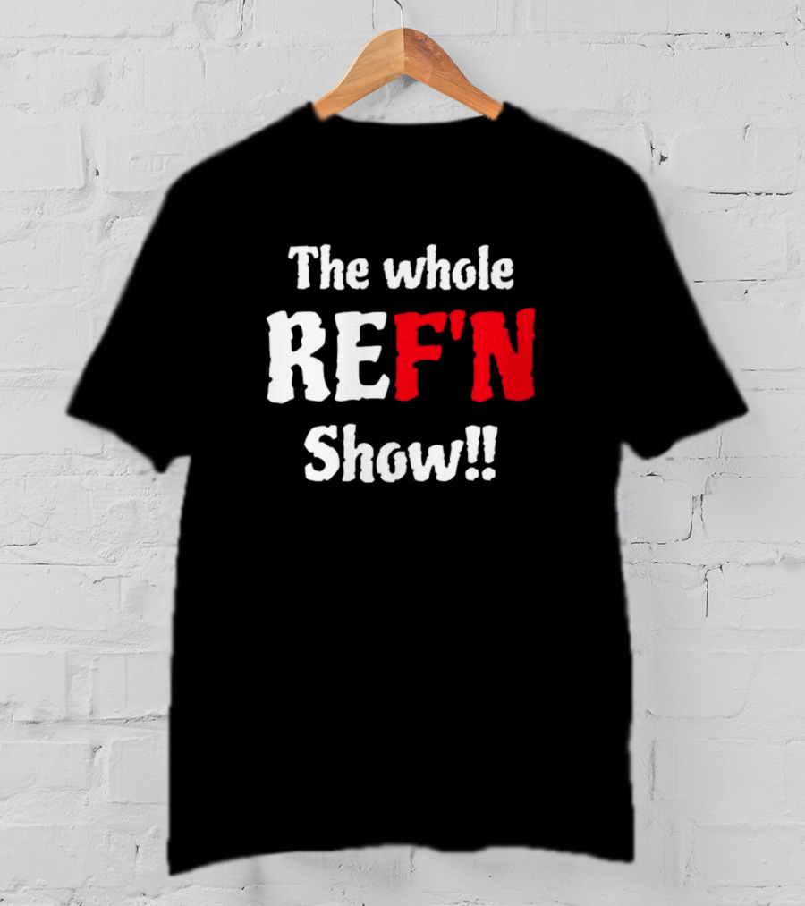Daphanie Lashaunn Wears The Whole Ref'n Show Ref Bae T-Shirt