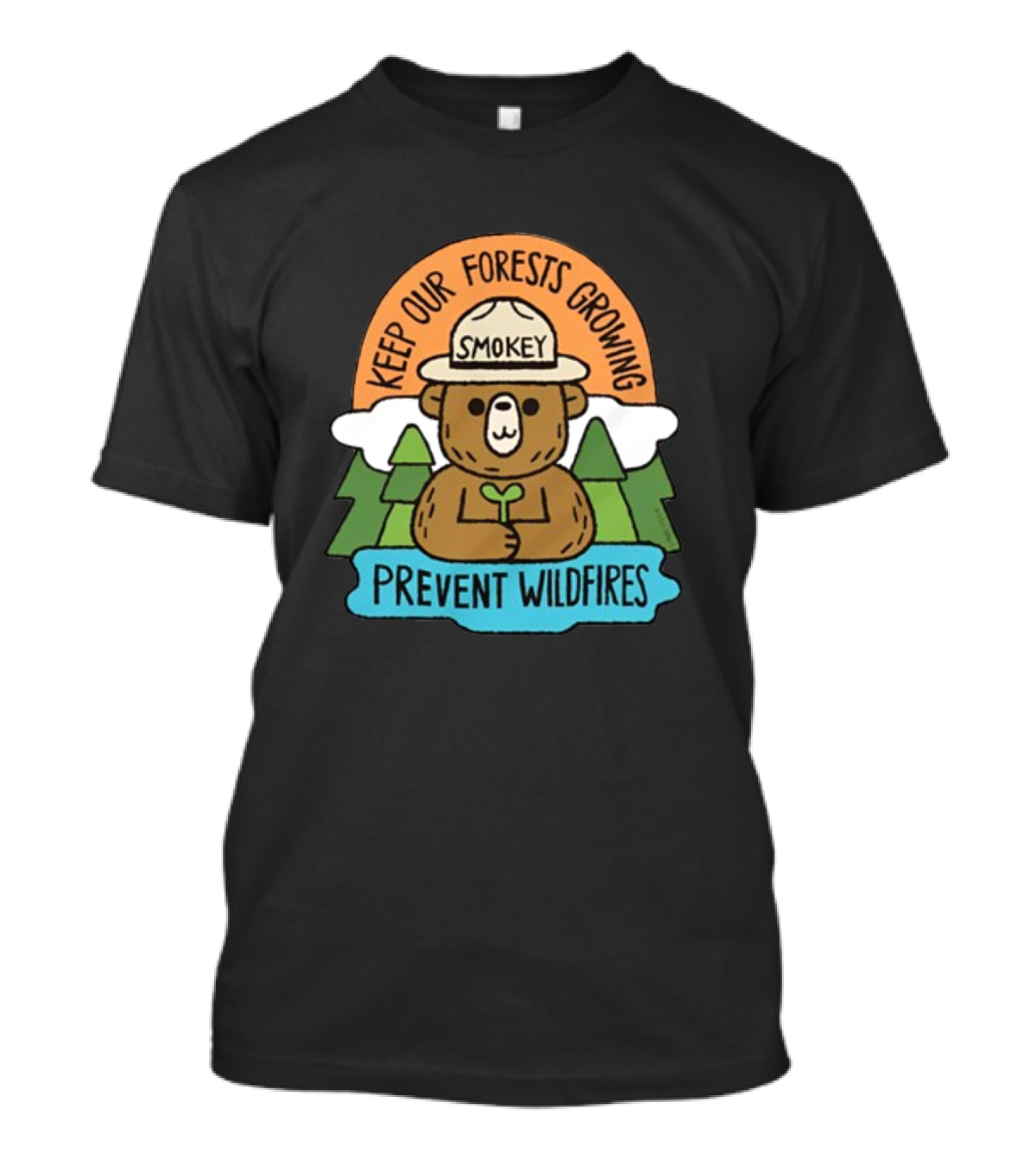 Smokey Bear Keep Our Forests Growing Prevent Wildfires T-Shirt