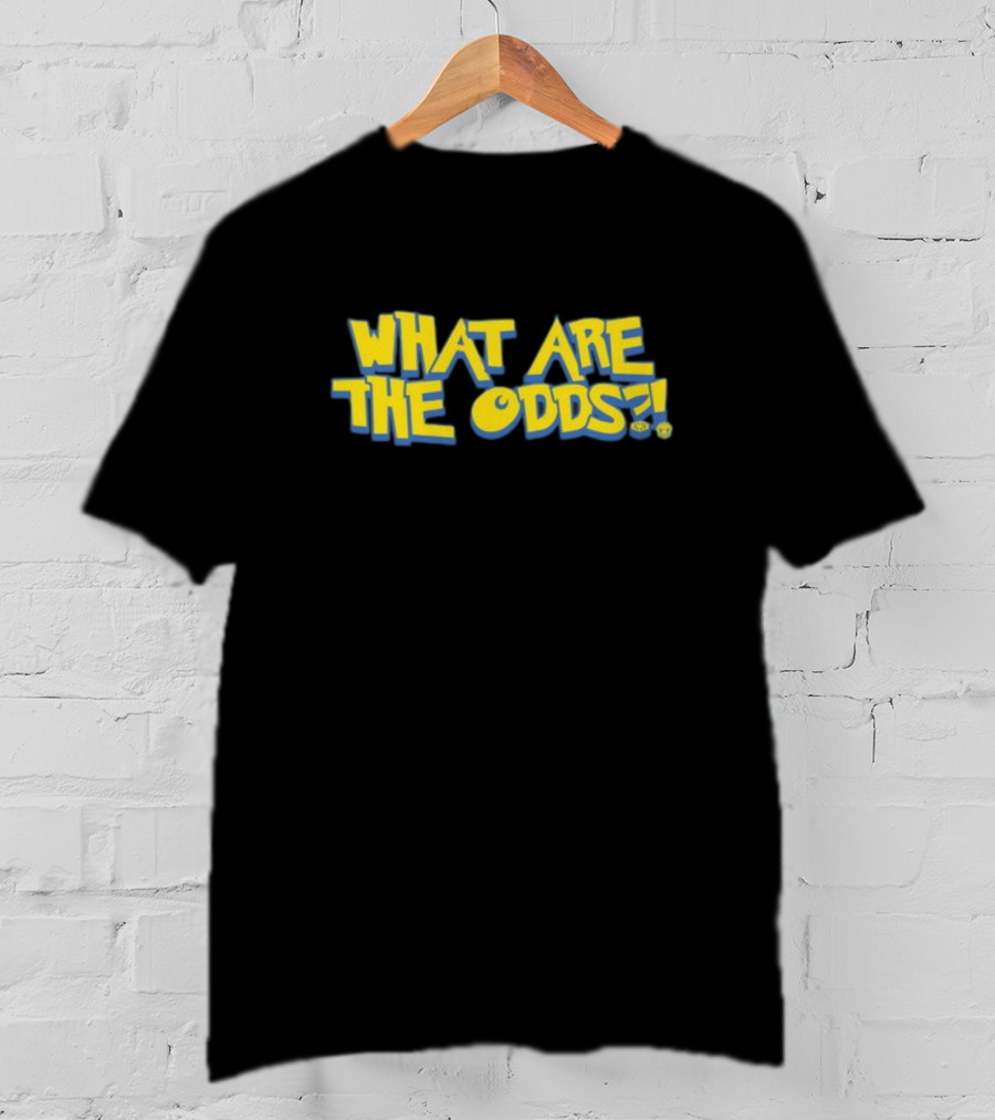Mr Fruit Dotexe What Are The Odds Text With Yellow Bold Letters And Faces T-Shirt
