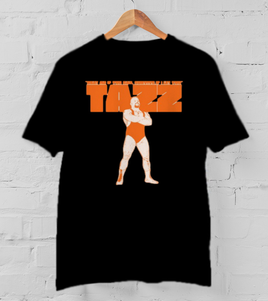 Beat Me If You Can Survive If I Let You Tazz T-Shirt