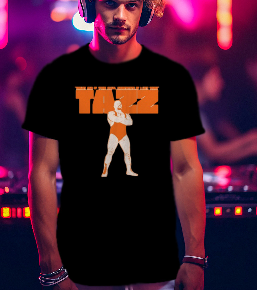 Beat Me If You Can Survive If I Let You Tazz T-Shirt