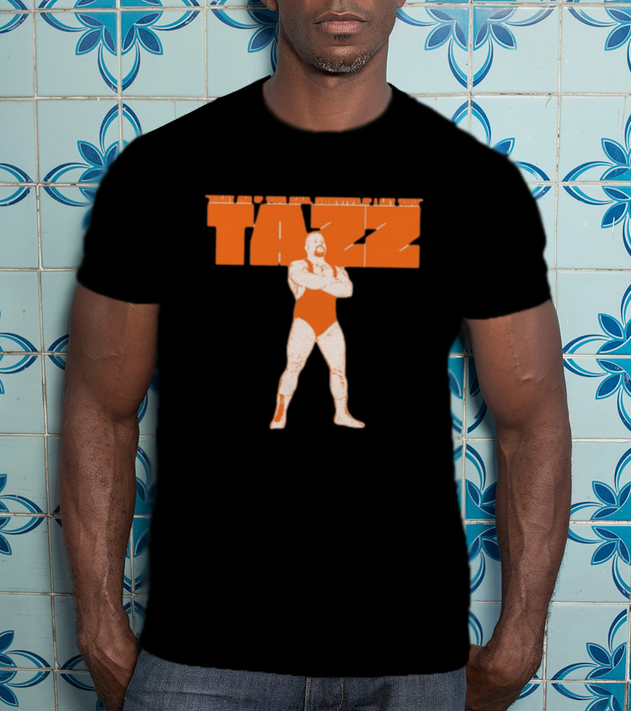 Beat Me If You Can Survive If I Let You Tazz T-Shirt