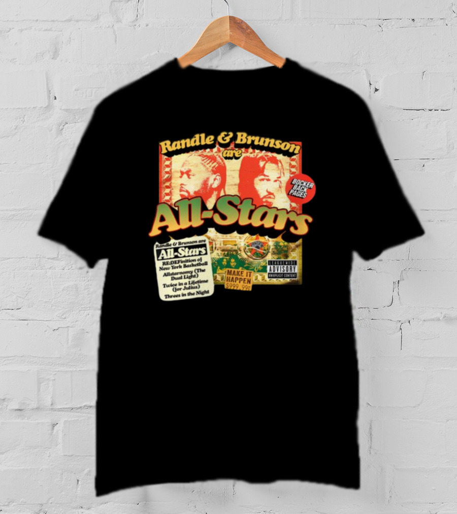 Randle And Brunson Are All-Stars Booker Back Pages Make It Happen Trust A Lifetime Threes In The Night T-Shirt