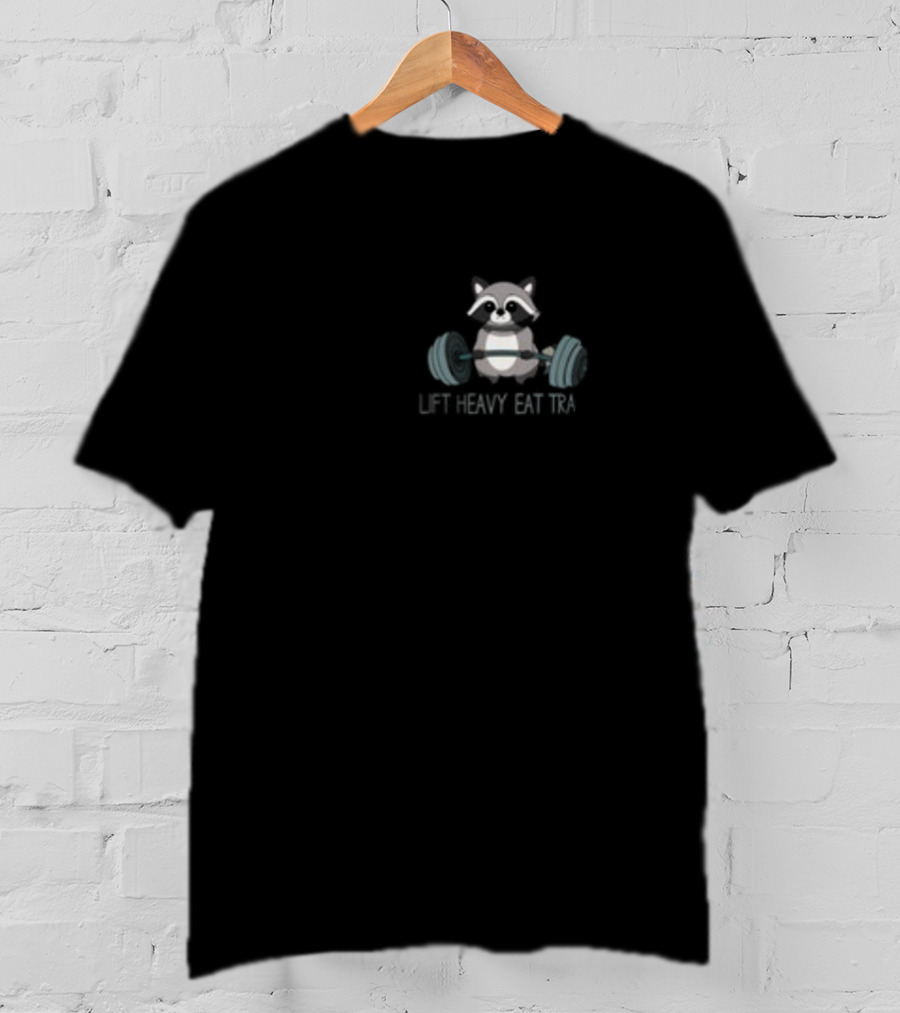Goldenpump Raccoon Lift Heavy Eat Trash T-Shirt