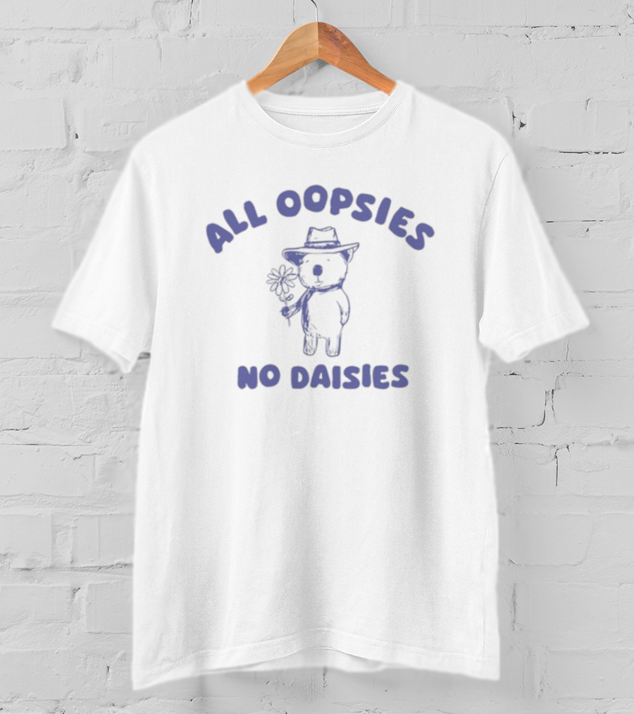 Teehee London All Oopsies No Daisies Cute Bear With Hat And Flower T-Shirt