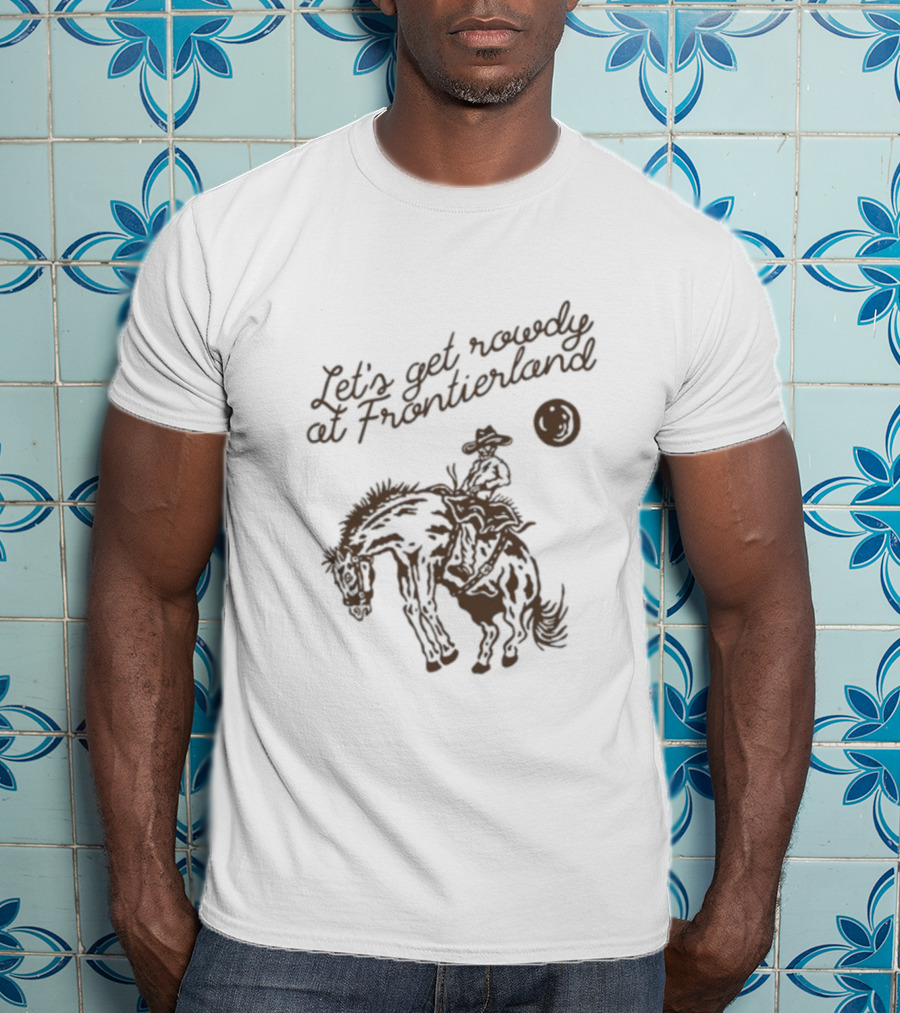 Adelaidesfort Store Let's Get Rowdy At Frontierland Cowboy And Horse Scene T-Shirt