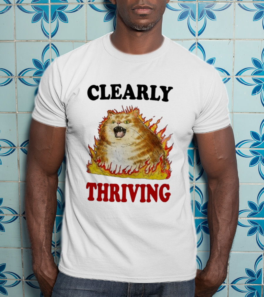 CLEARLY THRIVING Fluffy Cat In Flames T-Shirt