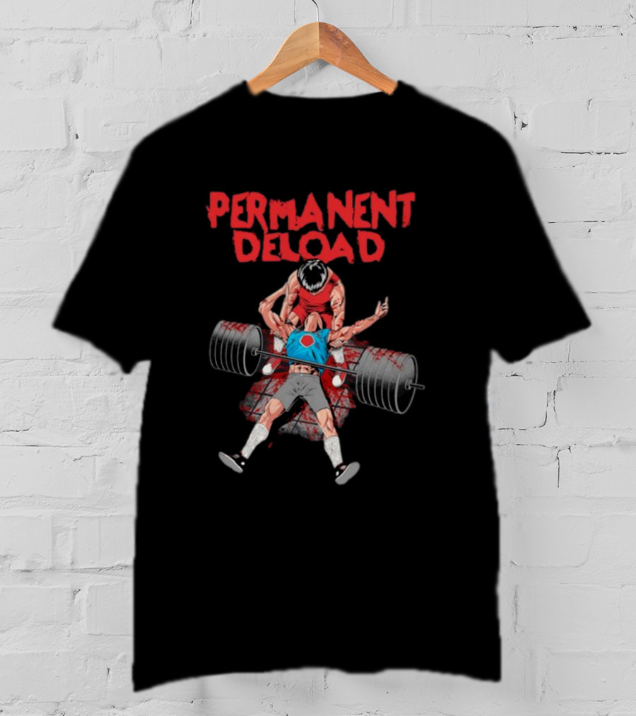 PERMANENT DELOAD Raskolapparel Gym Workout Motivation T-Shirt