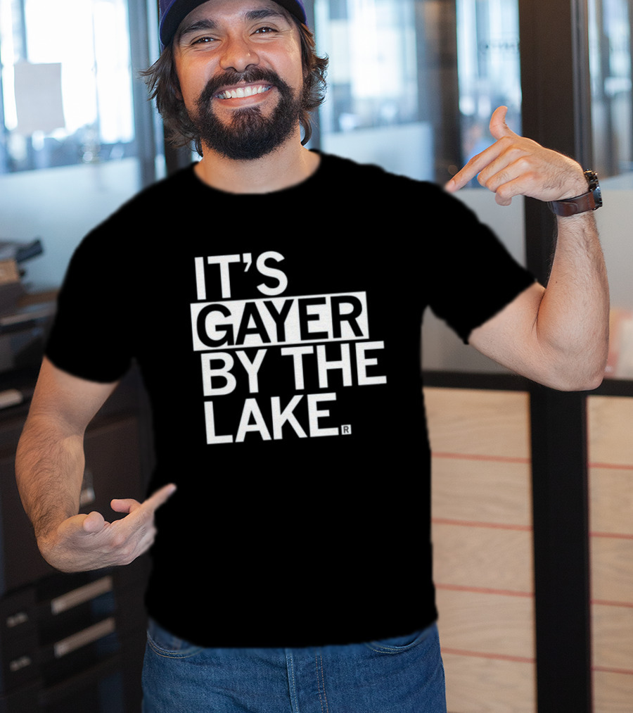 Raygunshirts It's Gayer By The Lake T-Shirt