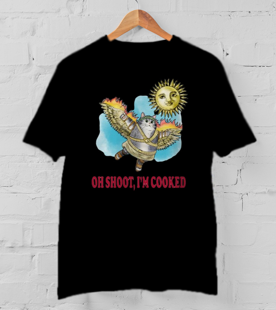 Oh Shoot I'm Cooked Flying Cat With Wings Near Sun T-Shirt