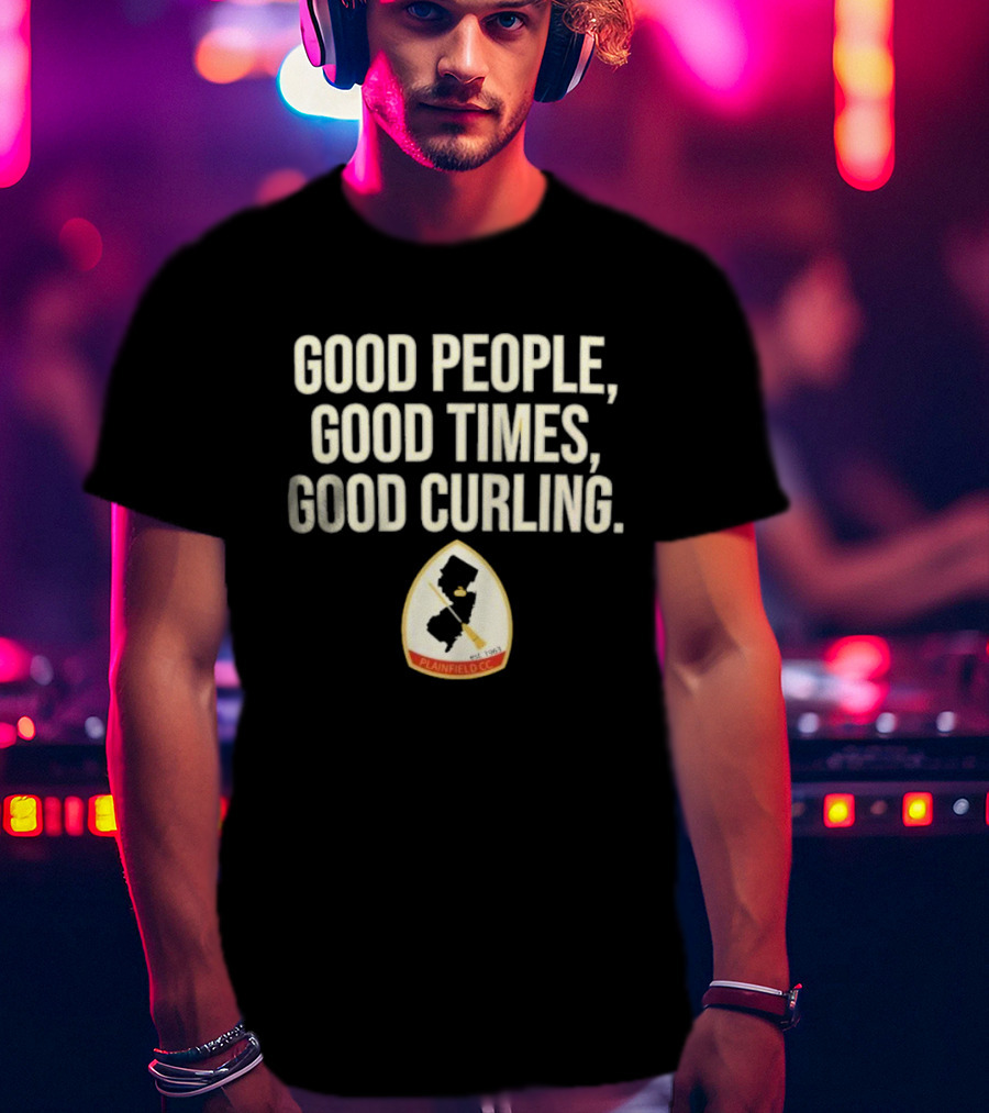 Good People Good Times Good Curling Plainfield CC Est 1963 T-Shirt