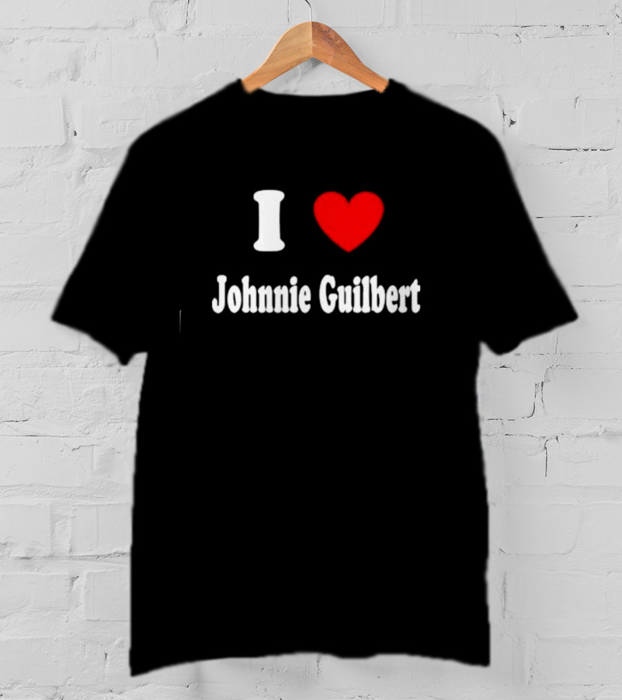 I Love Johnnie Guilbert Heart T-Shirt