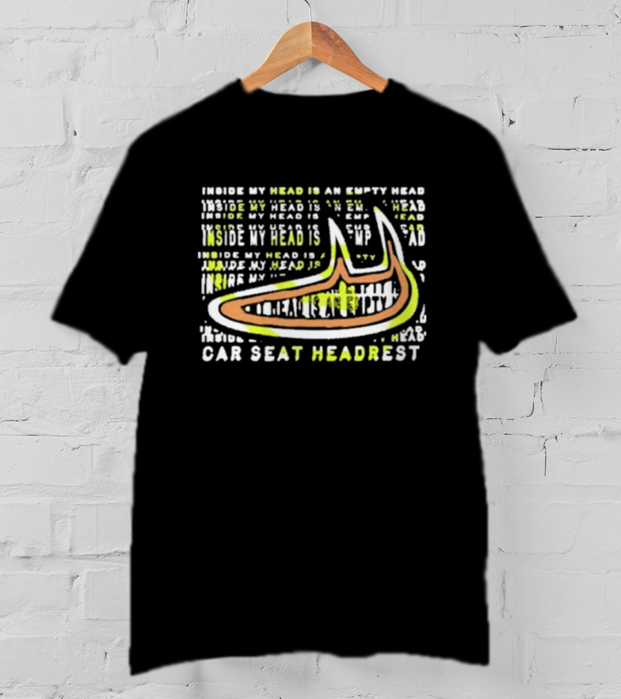 Car Seat Headrest Inside My Head Is An Empty Head T-Shirt