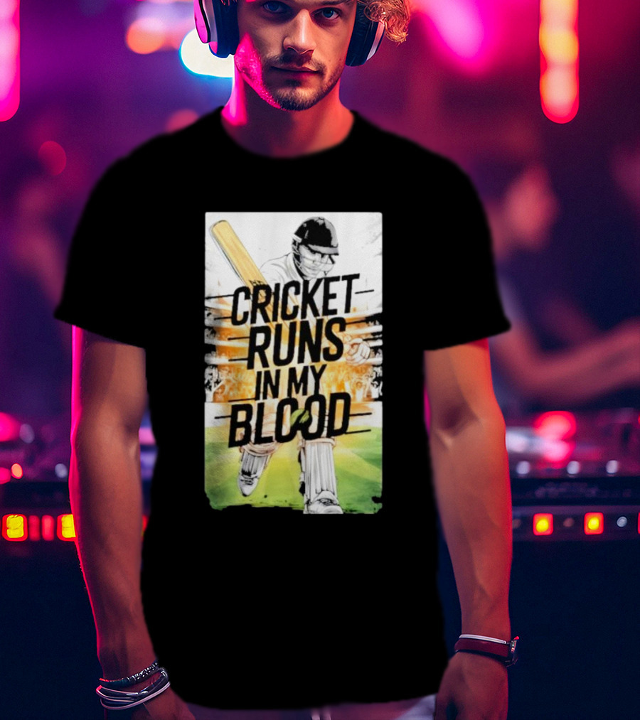Cricket Runs In My Blood Batting Passion T-Shirt