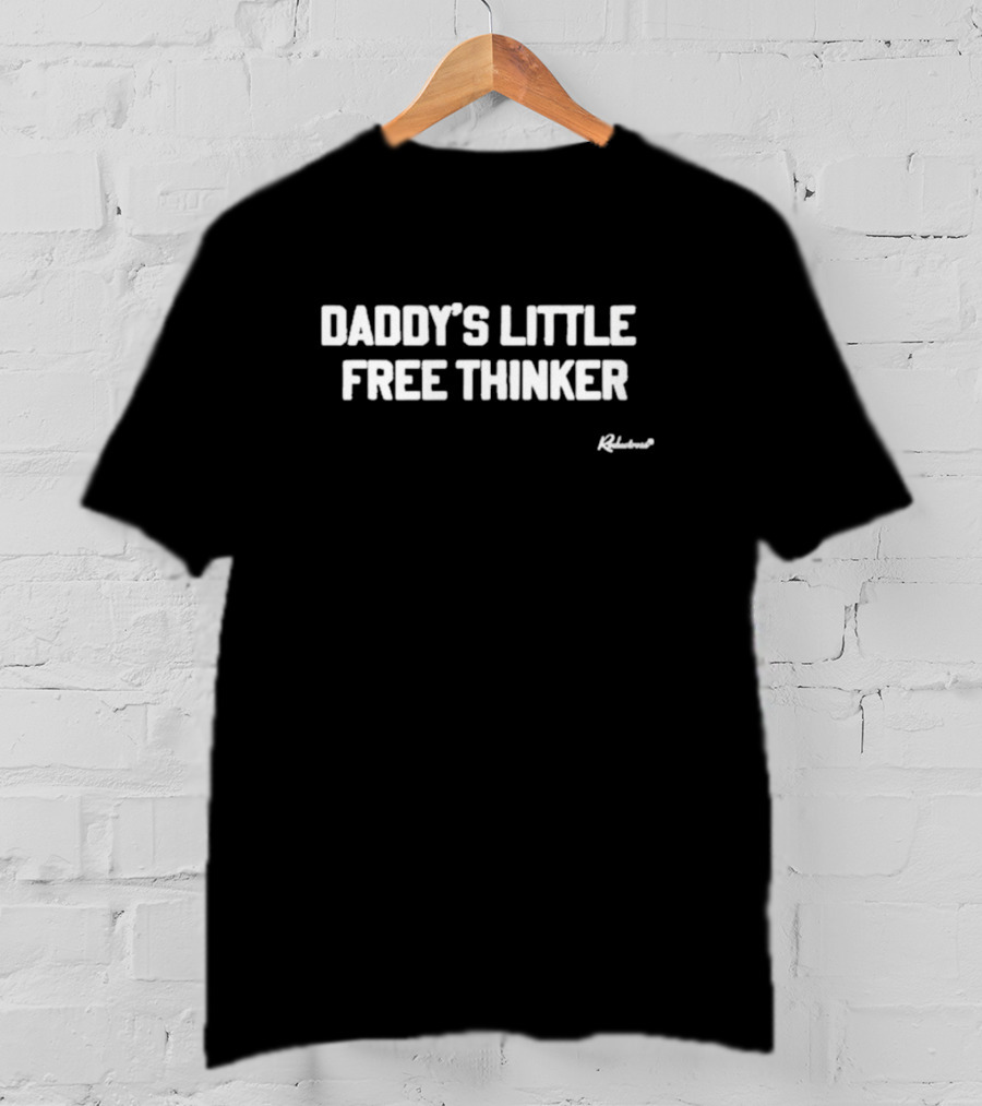 Daddy’s Little Free Thinker Richmond T-Shirt