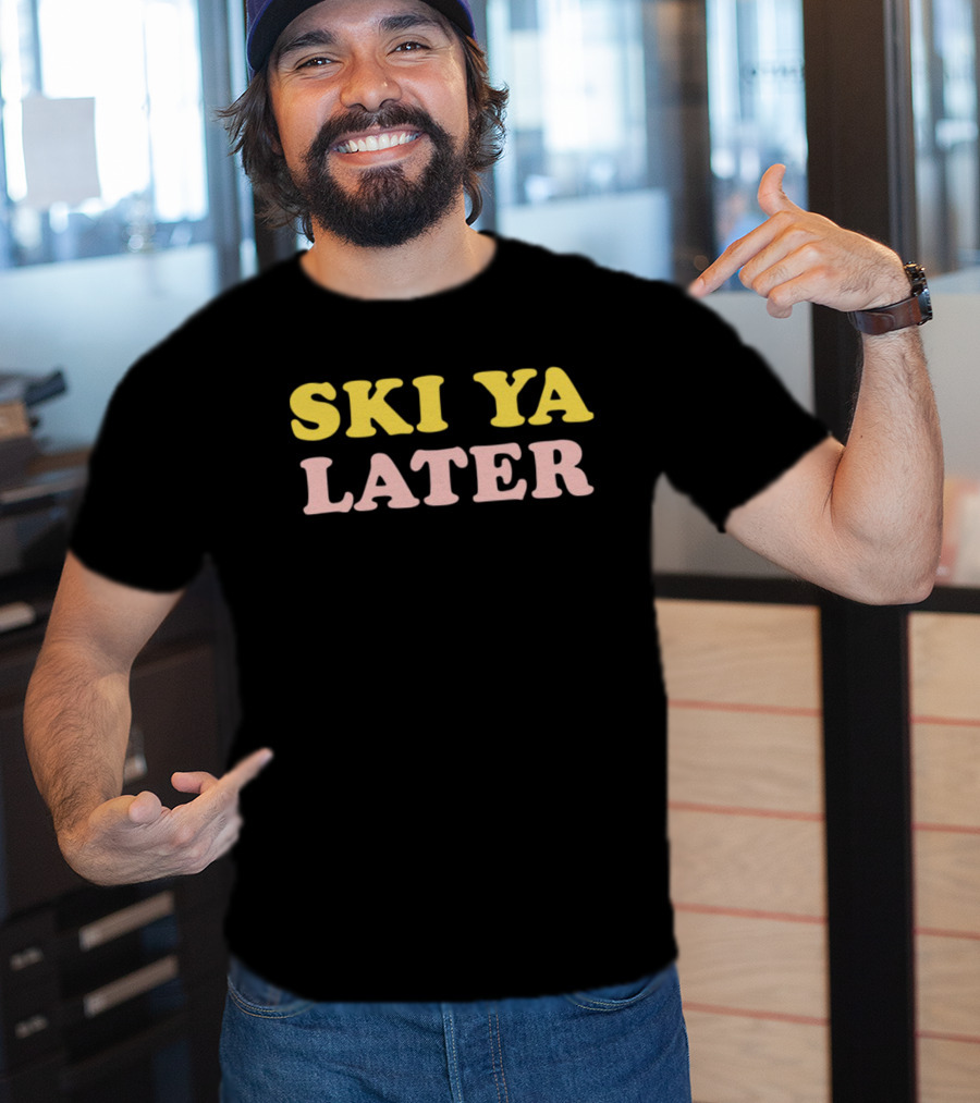 Ski Ya Later Winter T-Shirt